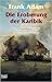 Die Eroberung der Karibik by Frank Adam
