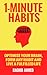 1-Minute Habits