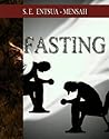 FASTING