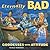 Eternally Bad: Goddesses With Attitude