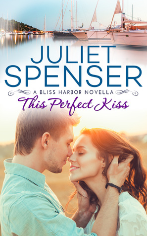 This Perfect Kiss (Bliss Harbor, #0.5)