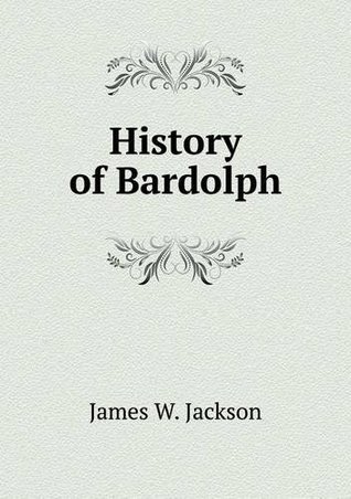 History of Bardolph