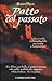 Patto col passato by Susan Price