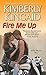 Fire Me Up (Pine Mountain, #4)