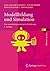 Modellbildung und Simulation: Eine anwendungsorientierte Einführung (eXamen.press) (German Edition)