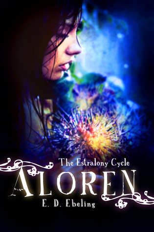 Aloren: The Estralony Cycle (Paperback)