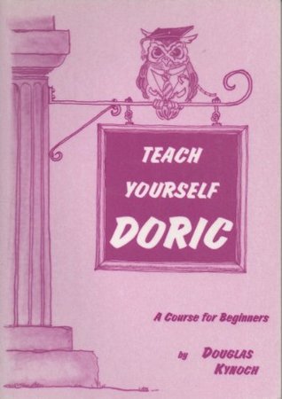 Teach Yourself Doric: A Course for Beginners (Paperback)