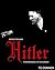 Demolition Man: Hitler: Fro...