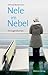 Nele im Nebel. Ein Jugendroman