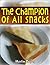The Champion of All Snacks