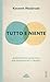 Tutto e niente by Kenneth Weisbrode