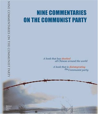 Nine Commentaries On The Communist Party