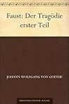Faust by Johann Wolfgang von Goethe