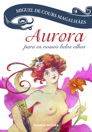 Aurora Para os Vossos Belos Olhos
