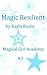 Magic Resilient (Magical Gi...