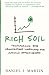 Rich Soil: Transforming You...
