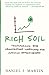 Rich Soil by Daniel J. Martin