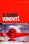 Sõdur Ivan Tšonkini elu ja ebatavalised seiklused I by Vladimir Voinovich