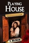Playing House