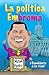 La Política Embroma by Victor Reyes