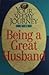 Your 30-Day Journey to Being a Great Husband