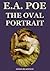 The Oval Portrait by Edgar Allan Poe The Oval Portrait by Edgar Allan Poe
