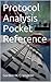 TCP and Protocol Analysis Pocket Reference: Understanding Protocols in Packet Captures