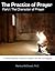 The Practice of Prayer, Par...
