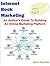 Internet Book Marketing: A ...