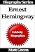 Ernest Hemingway: Biography Series