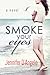 Smoke In Your Eyes by Jennifer D'Angelo