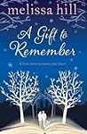 A Gift to Remember by Melissa Hill