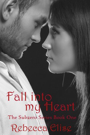 Fall into My Heart (Subzero, #1)