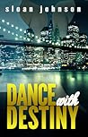 Dance with Destiny