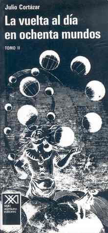La vuelta al día en ochenta mundos. Tomo II (Paperback)