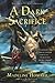 A Dark Sacrifice (Rune of Unmaking #2)