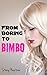 From Boring to Bimbo (3 Sto...