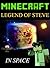 Minecraft: Legend Of Steve- Titan Quest In Space (Minecraft Legendary Series # Book 1)