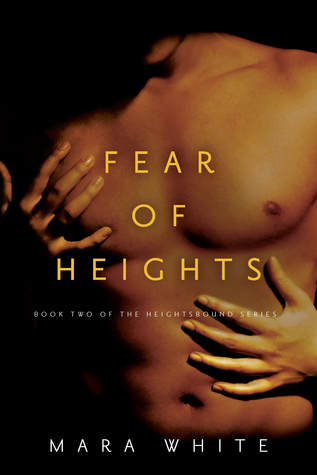 Fear of Heights (Heightsbound, #2)