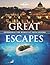 Great Escapes by Lonely Planet