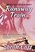 Runaway Train (Dominion Falls #4)