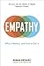 Empathy: Why It Matters, and How to Get It