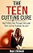 The Teen Cutting Cure: A Parent's Guide To Helping Their Teen Overcome Their Cutting Problems For Life!: How To Help Your Teen Overcome Their Cutting Problems For Life!