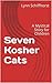 Seven Kosher Cats: A Mystical Story for Children
