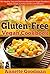 Gluten-Free Vegan Cookbook by Annette Goodman