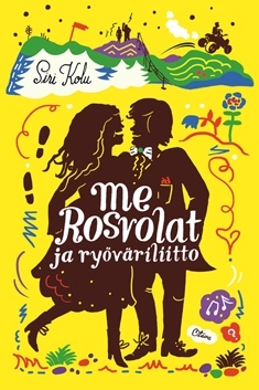 Me rosvolat ja ryöväriliitto (Rosvolat, #5)