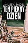 Ten piękny dzień by Janusz A. Zajdel