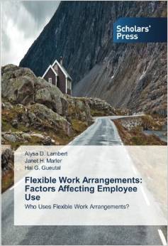 Flexible Work Arrangements: Factors Affecting Employee Use: Who Uses Flexible Work Arrangements?