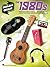 The 1980s - Ukulele Songbook: Ukulele Decade Series