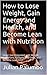 "If I Just Wasn't Hungry I Could Lose Weight!" (Advanced Weight Loss Secrets and Strategies Book 1)